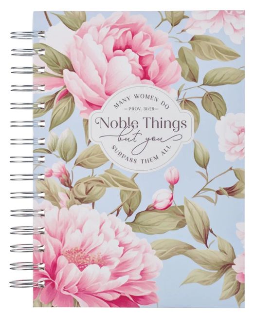 Many Women Do Noble Things but You Surpass Them All Pink Peony Large Hardcover Wirebound Journal