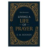 Mini Devotions Living A Life Of Prayer (Paperback)