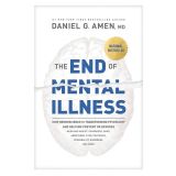 The End Of Mental Illness (Paperback)